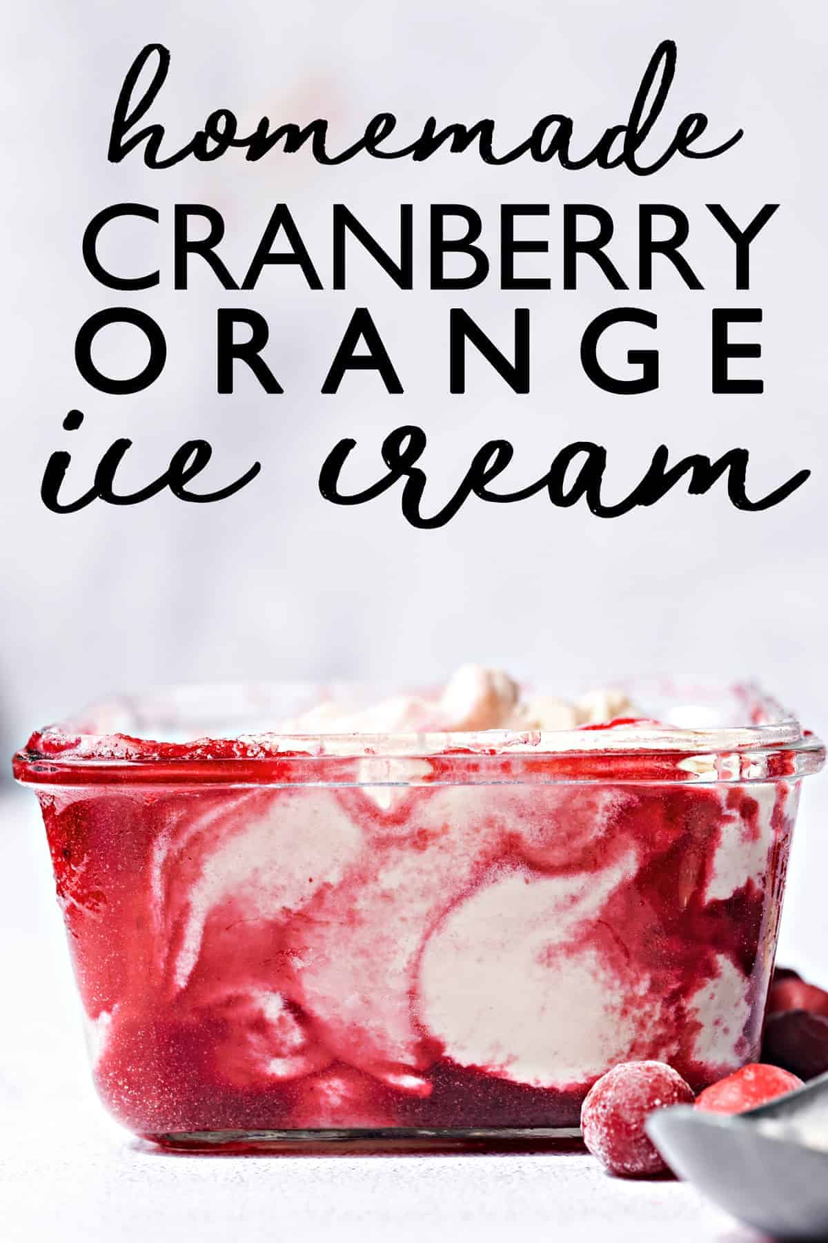 Cranberry Orange Ice Cream with generous swirls of cranberry is a sweet-tart frozen dessert that can be made with or without a machine all year long! homemade ice cream | cranberry orange  | #FrozenCranberries #YearOfTheCranberry #CapeCodSelect #SelectTheBest 